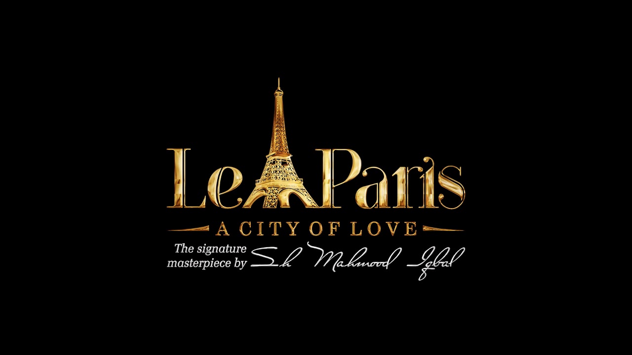 LE PARIS IS CALLING ALL PEOPLE WHO ARE DESIRABLE OF PARIS’ LIFESTYLE IN GUJRANWALA